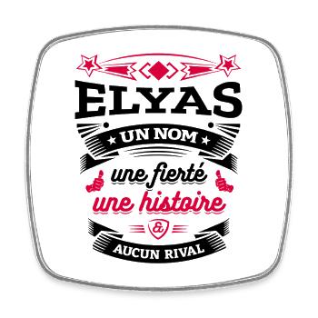 ELYAS UN NOM UNE FIERTÉ AUCUN RIVAL - Magnet carré - blanc - Devant