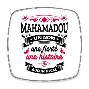 MAHAMADOU UN NOM UNE FIERTÉ AUCUN RIVAL - Magnet carré - blanc - Devant