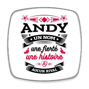 ANDY UN NOM UNE FIERTÉ AUCUN RIVAL - Magnet carré - blanc - Devant