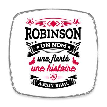ROBINSON UN NOM UNE FIERTÉ AUCUN RIVAL - Magnet carré - blanc - Devant
