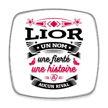 LIOR UN NOM UNE FIERTÉ AUCUN RIVAL - Magnet carré - blanc - Devant