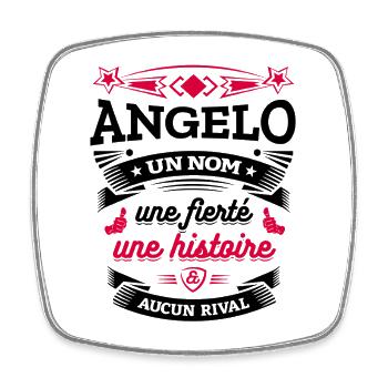 ANGELO UN NOM UNE FIERTÉ AUCUN RIVAL - Magnet carré - blanc - Devant