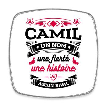 CAMIL UN NOM UNE FIERTÉ AUCUN RIVAL - Magnet carré - blanc - Devant