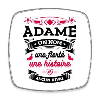 ADAME UN NOM UNE FIERTÉ AUCUN RIVAL - Magnet carré - blanc - Devant