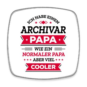 ARCHIVAR PAPA - VIEL COOLER ALS NORMALER PAPA - Viereckiger Kühlschrankmagnet - Weiß - Vorne