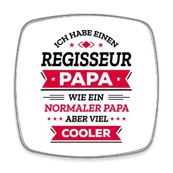 REGISSEUR PAPA: VIEL COOLER ALS NORMAL, VATERTAG - Viereckiger Kühlschrankmagnet - Weiß - Vorne