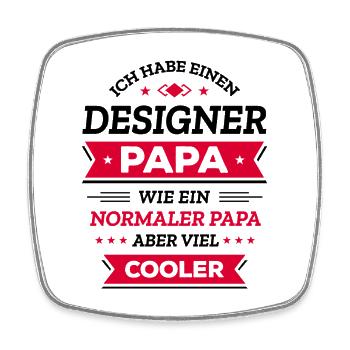 DESIGNER PAPA: COOL, KREATIV, MODERN, STIL - Viereckiger Kühlschrankmagnet - Weiß - Vorne