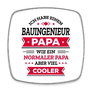 BAUINGENIEUR PAPA: COOL, VATERTAG, WEIHNACHTEN - Viereckiger Kühlschrankmagnet - Weiß - Vorne
