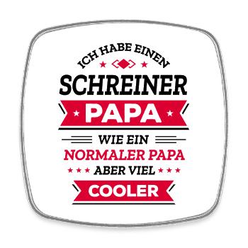 SCHREINER PAPA: GEBURTSTAG WEIHNACHTEN VATERTAG - Viereckiger Kühlschrankmagnet - Weiß - Vorne