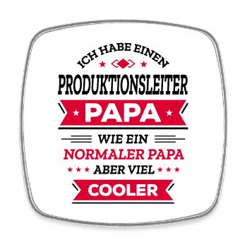 PRODUKTIONSLEITER PAPA - COOLER ALS NORMAL, EXPERT - Viereckiger Kühlschrankmagnet - Weiß - Vorne