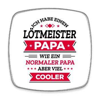 LÖTMEISTER PAPA - COOLER ALS NORMAL, EXPERT - Viereckiger Kühlschrankmagnet - Weiß - Vorne