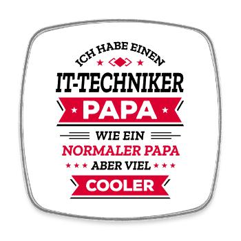 IT-TECHNIKER PAPA - COOLER, VATERTAG, WEIHNACHTEN - Viereckiger Kühlschrankmagnet - Weiß - Vorne