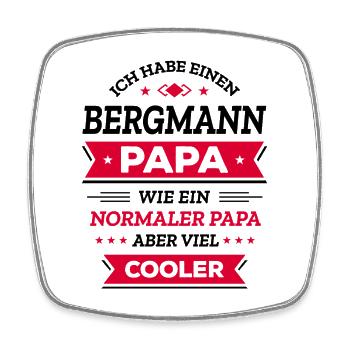 BERGMANN PAPA - COOLER ALS NORMAL, VATERTAG, HELD - Viereckiger Kühlschrankmagnet - Weiß - Vorne