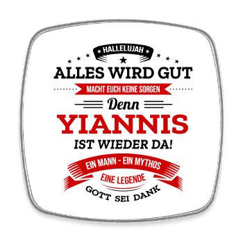 ALLES WIRD GUT, DIE LEGENDE YIANNIS IST DA - Viereckiger Kühlschrankmagnet - Weiß - Vorne