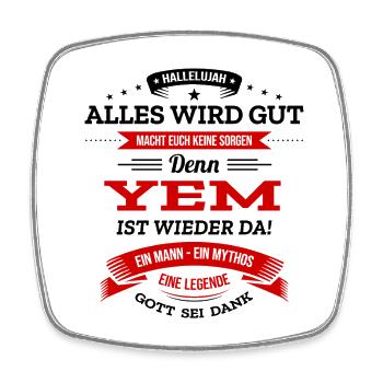 ALLES WIRD GUT, DIE LEGENDE YEM IST DA - Viereckiger Kühlschrankmagnet - Weiß - Vorne