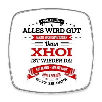 ALLES WIRD GUT, DIE LEGENDE XHOI IST DA - Viereckiger Kühlschrankmagnet - Weiß - Vorne