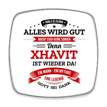 ALLES WIRD GUT, DIE LEGENDE XHAVIT IST DA - Viereckiger Kühlschrankmagnet - Weiß - Vorne