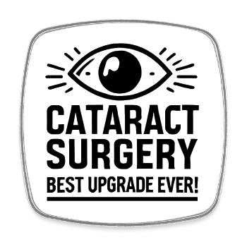 Cataract Surgery Vision Upgrade - Square fridge magnet - white - Front
