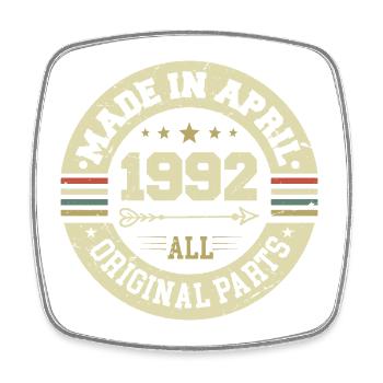 Birthday april 1992 - 33rd birthday gift - Square fridge magnet - white - Front