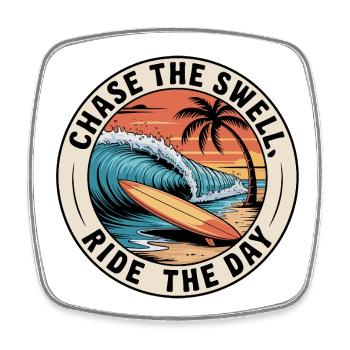 Chase the Swell, Ride the Day - Viereckiger Kühlschrankmagnet - Weiß - Vorne