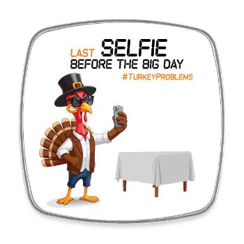 Turkey Problems - Square fridge magnet - white - Front