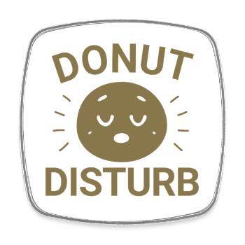 Donut Disturb - Viereckiger Kühlschrankmagnet - Weiß - Vorne