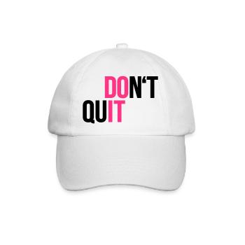 dont quit - do it - Sport - Kampfgeist - Baseballkappe - Weiß/Weiß - Vorne