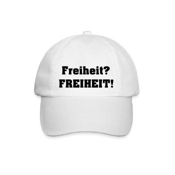 freiheit? FREIHEIT! - Baseballkappe - Weiß/Weiß - Vorne