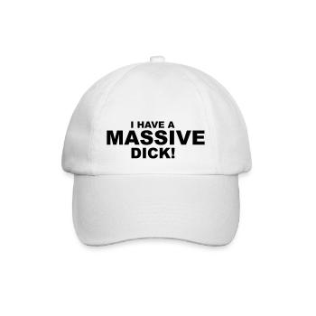 I Have Massive Dick - Baseballkappe - Weiß/Weiß - Vorne