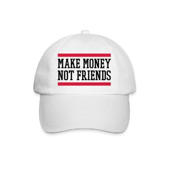 Make Money Not Friends - Baseballkappe - Weiß/Weiß - Vorne