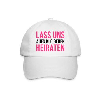 LASS UNS AUFS KLO GEHEN HEIRATEN - Baseballkappe - Weiß/Weiß - Vorne