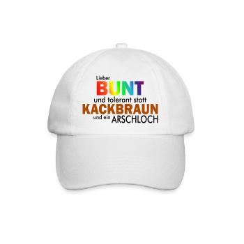 Lieber Bunt und tolerant statt Kackbraun Rassismus - Baseballkappe - Weiß/Weiß - Vorne