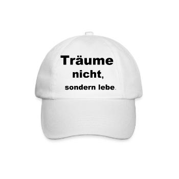 Träume nicht - Baseballkappe - Weiß/Weiß - Vorne