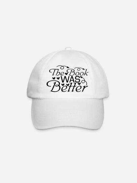 The Book was better - Baseballkappe - Weiß/Weiß