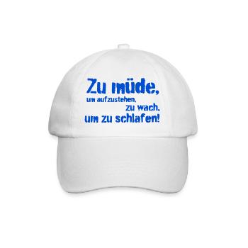 zu müde - Baseballkappe - Weiß/Weiß - Vorne