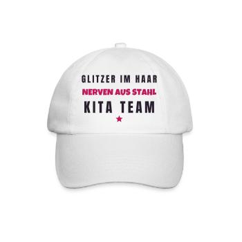 Glitzer im Haar Nerven aus Stahl Kita Team - Baseballkappe - Weiß/Weiß - Vorne