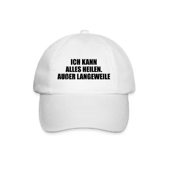 Ich kann alles heilen – außer Langeweile - Baseballkappe - Weiß/Weiß - Vorne
