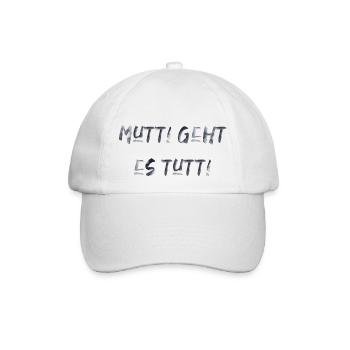 Mutti geht es tutti lustiger Spruch Mama Mutter - Baseballkappe - Weiß/Weiß - Vorne