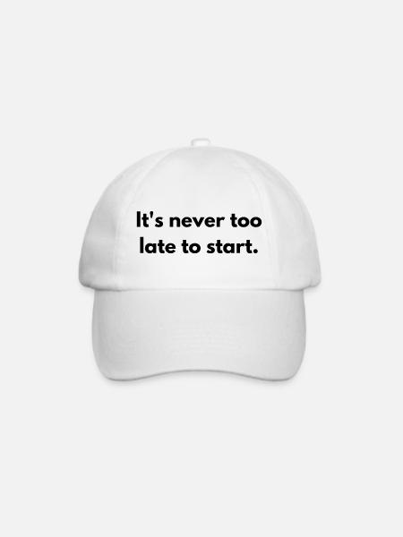 It's never too late to start - Baseballkappe - Weiß/Weiß