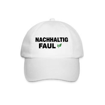 Nachhaltig faul – lustiges Spruchdesign - Baseballkappe - Weiß/Weiß - Vorne
