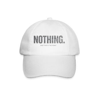 Nichts und das ist der Punkt: Minimalistisches Design - Baseballkappe - Weiß/Weiß - Vorne