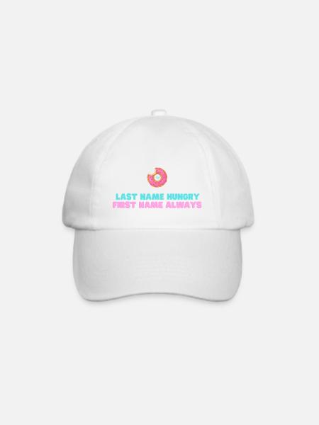 Last Name Hungry First Name Always - Baseballkappe - Weiß/Weiß