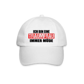 Ich bin eine Traumfrau immer müde - Baseballkappe - Weiß/Weiß - Vorne