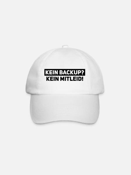 Kein Backup? Kein Mitleid – IT Support Shirt - Baseballkappe - Weiß/Weiß