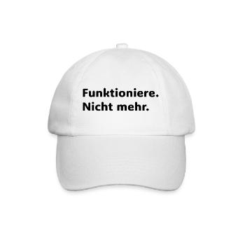 Funktioniere nicht mehr lustiger deutscher Spruch - Baseballkappe - Weiß/Weiß - Vorne