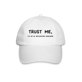 Trust me I'm an AI Application Developer Einfarbig - Baseballkappe - Weiß/Weiß - Vorne