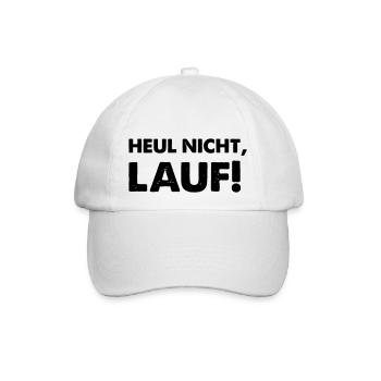 heul nicht lauf - Baseballkappe - Weiß/Weiß - Vorne