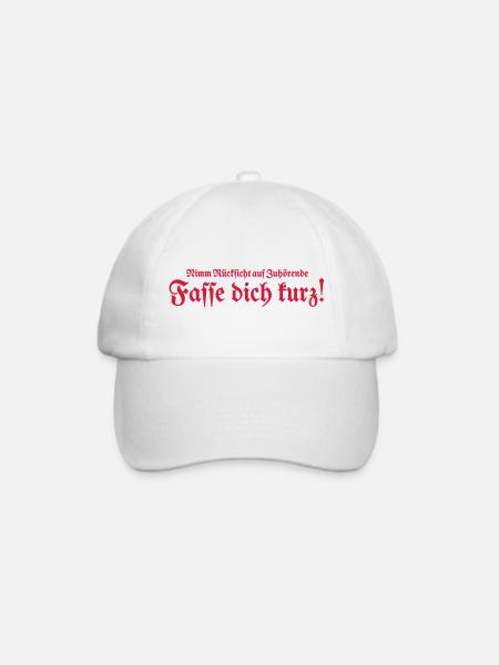 Fasse dich kurz - Baseballkappe - Weiß/Weiß