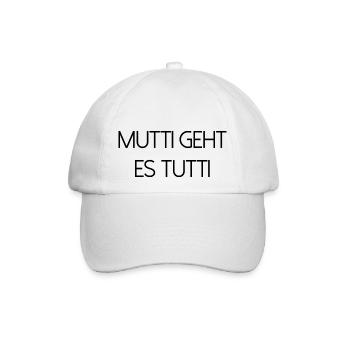 Mutti geht es tutti lustiger Spruch Mama Mutter - Baseballkappe - Weiß/Weiß - Vorne