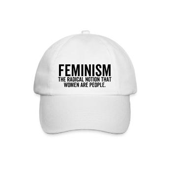 Feminismus Die radikale Vorstellung, dass Frauen Menschen sind - Baseballkappe - Weiß/Weiß - Vorne